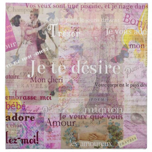 Romantic French Quotes
 Romantic French Love Phrases Vintage Paris Art Cloth