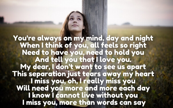 Romantic Missing You Quotes
 Missing You Love Poems for Her & Him with Pics