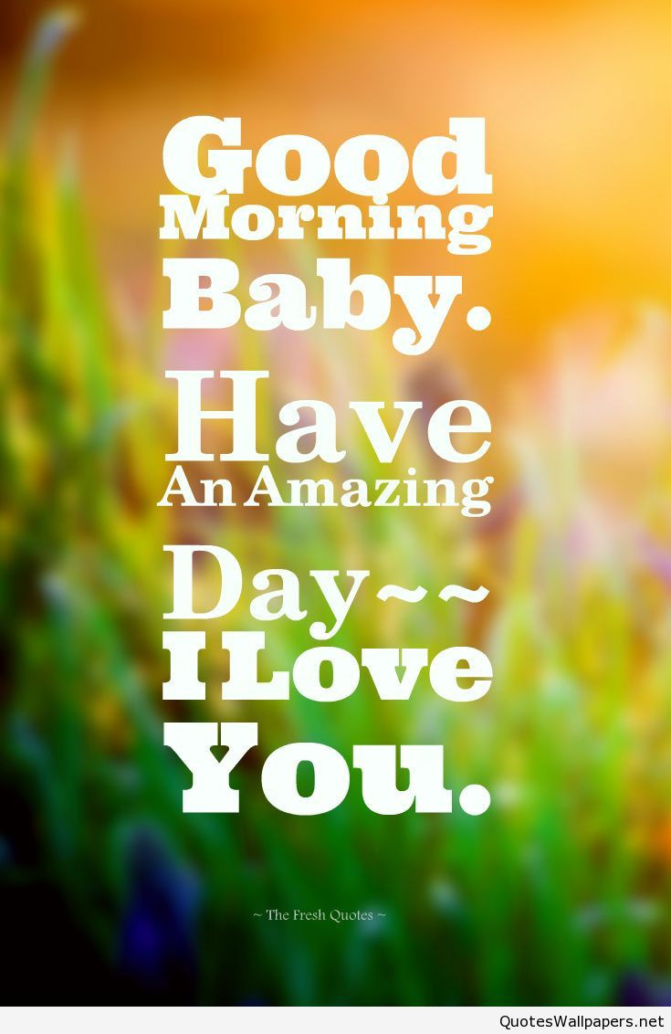 Romantic Morning Quotes
 Good Morning Baby love romantic quote 2016
