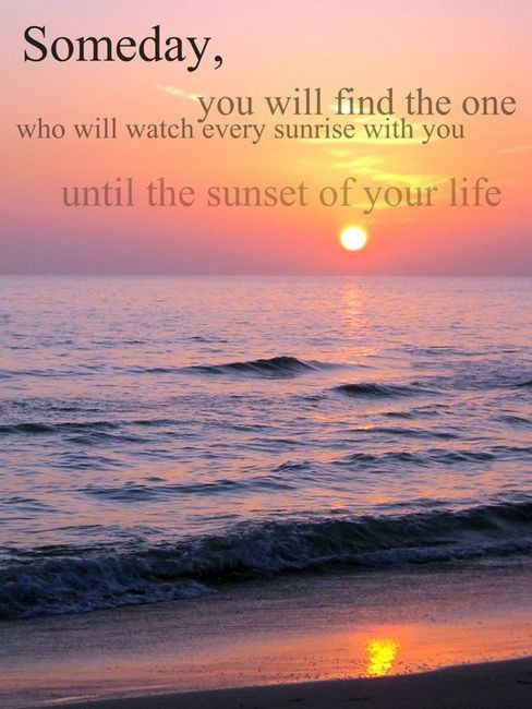 Romantic Sunset Quotes
 1000 images about Love Sunrise to Sunset on Pinterest