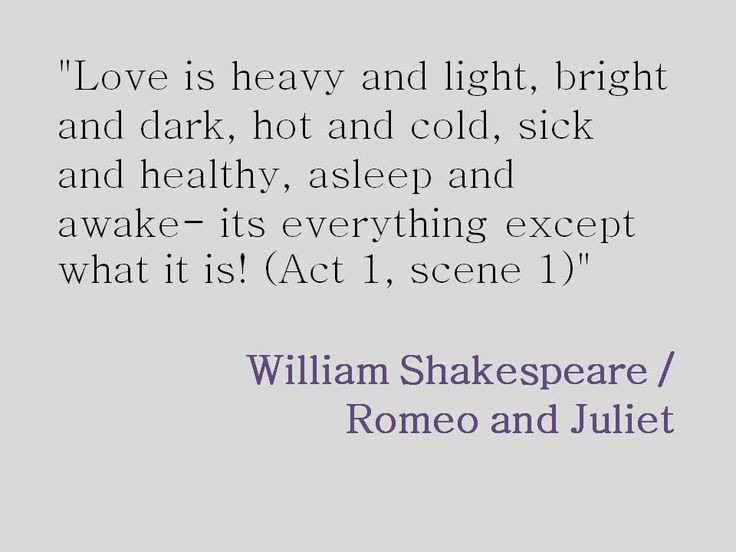 Romeo And Juliet Romantic Quotes
 Shakespeare s Romeo and Juliet quote