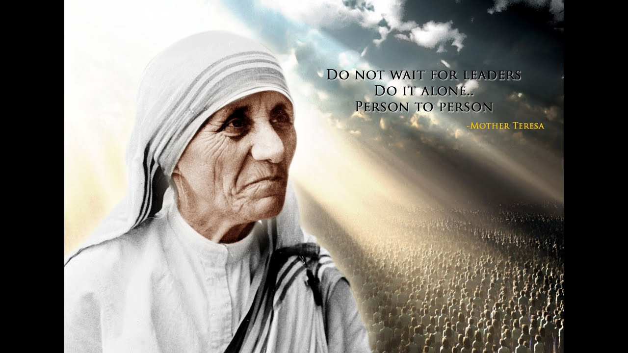 Saint Mother Teresa Quotes
 10 Amazing Epic Quotes from Life ★ Mother Teresa