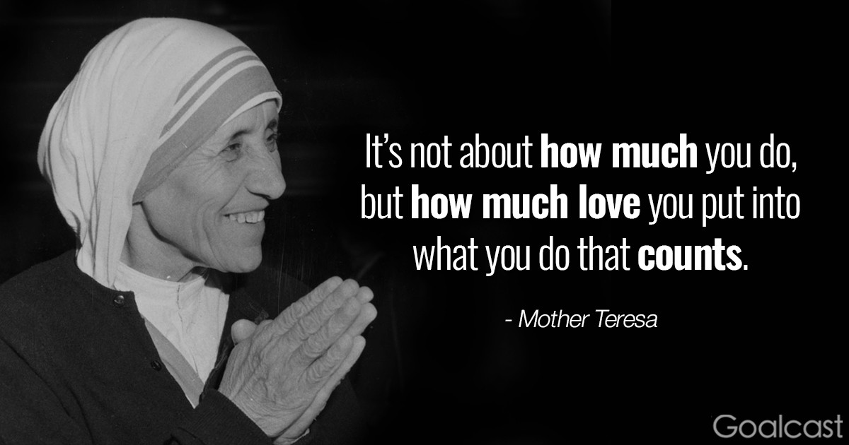 Saint Mother Teresa Quotes
 Top 20 Most Inspiring Mother Teresa Quotes