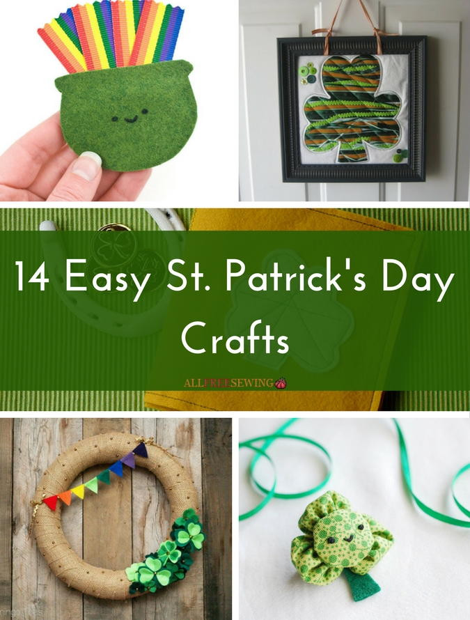 Saint Patrick's Day Crafts
 14 Easy St Patrick s Day Crafts