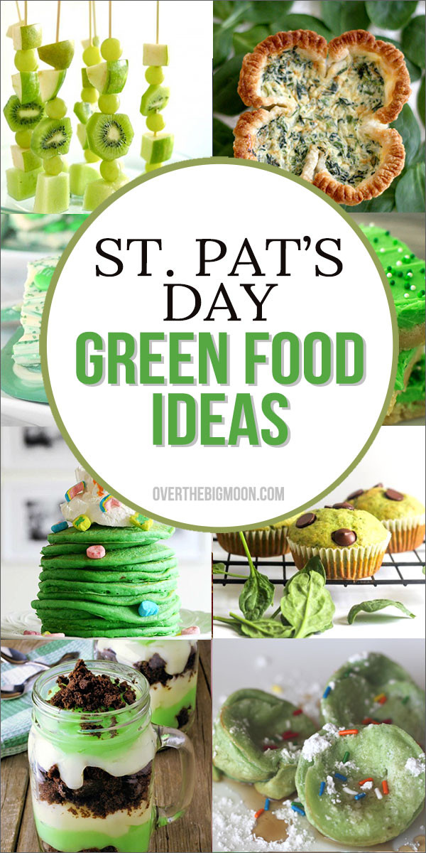 Saint Patrick's Day Food Ideas
 St Patrick s Day Green Food Ideas Over the Big Moon