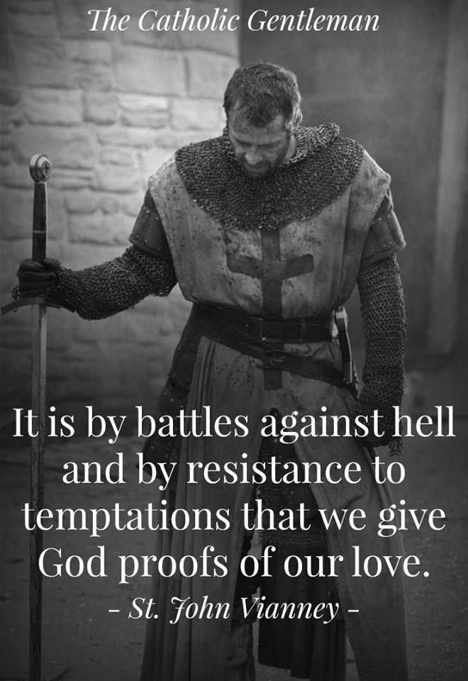 Saint Quotes On Love
 "It is by battles agsinst hell and by resistance to