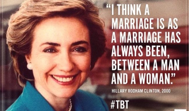Same Sex Marriage Quotes
 Hillary Clinton Marriage Is Always Between a Man and a