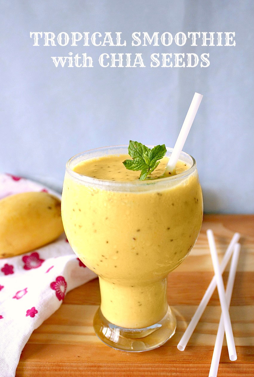 Seeds For Smoothies
 Food Wanderings Tropical Smoothie with Chia Seeds