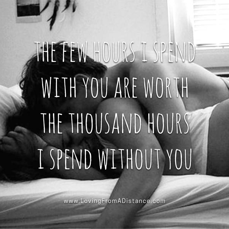 Sexy Relationship Quotes
 The Few Hours I Spend With You s and