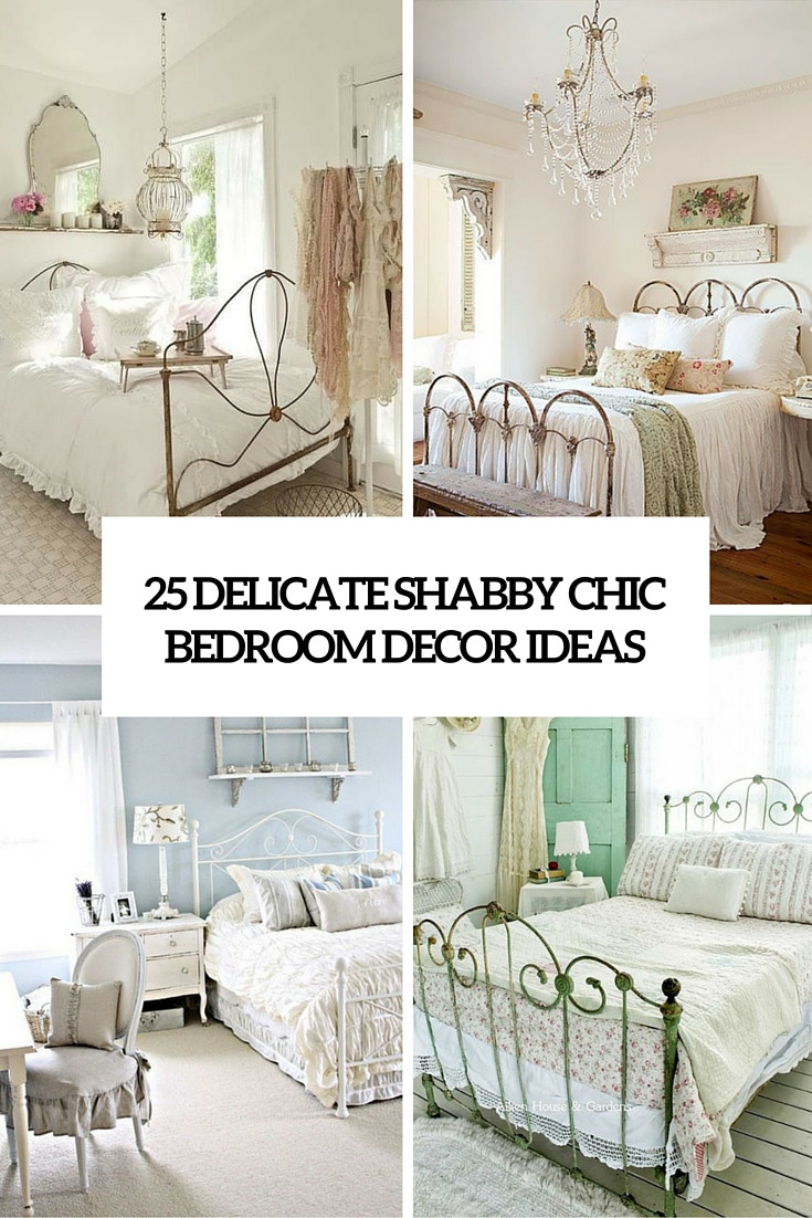 Shabby Chic Bedroom Wall Decor
 The Best Decorating Ideas For Your Home of June 2016