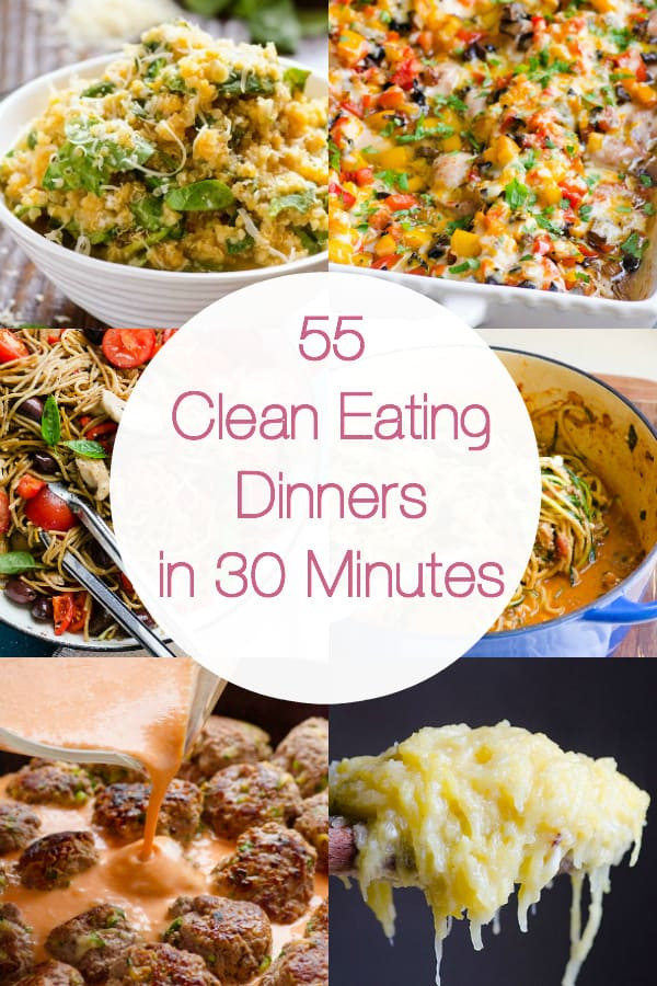 Simple Healthy Dinner Recipes
 55 Healthy Dinner Ideas in 30 Minutes iFOODreal