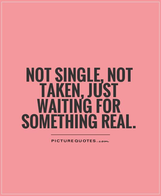 Single Love Quote
 Single Taken Gym Quotes QuotesGram