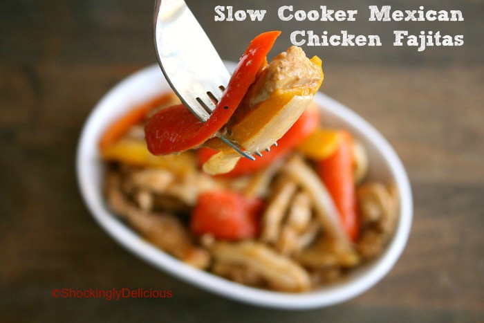 Slow Cooker Chicken Fajitas Tasty
 Slow Cooker Mexican Chicken Fajitas — ShockinglyDelicious