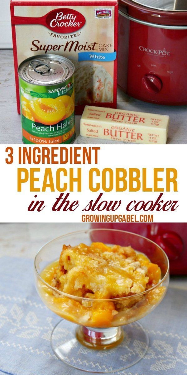 Slow Cooker Peach Cobbler Cake Mix
 This easy slow cooker peach cobbler is made with just 3