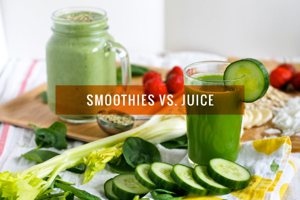 Smoothies Vs Juicing
 Smoothies vs Juice The Ultimate Showdown