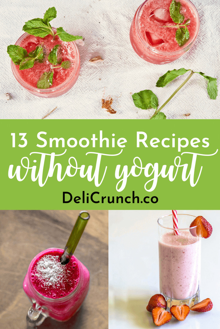 Smoothies Without Yogurt
 13 Smoothie Recipes Without Yogurt to Refresh You this Summer