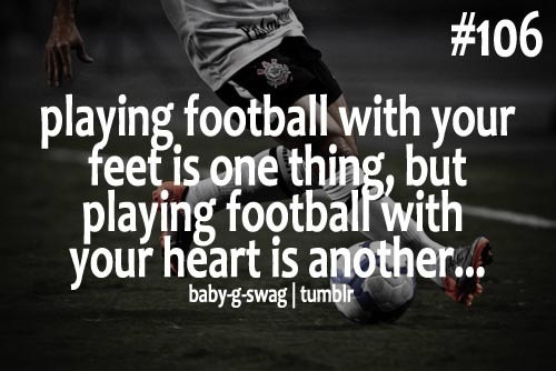 Soccer Inspirational Quote
 Free Wallpaper Dekstop Soccer quotes sport quotes