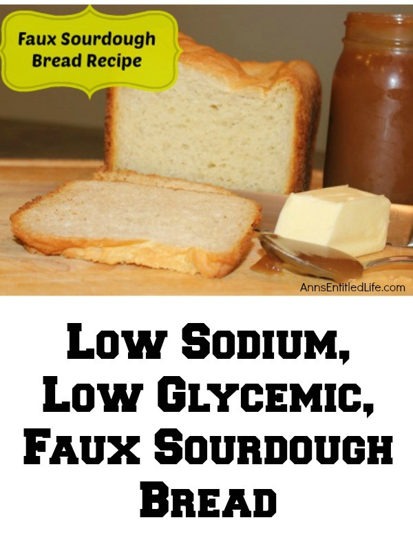 Sourdough Bread Diabetes
 Faux Sourdough Bread Recipe