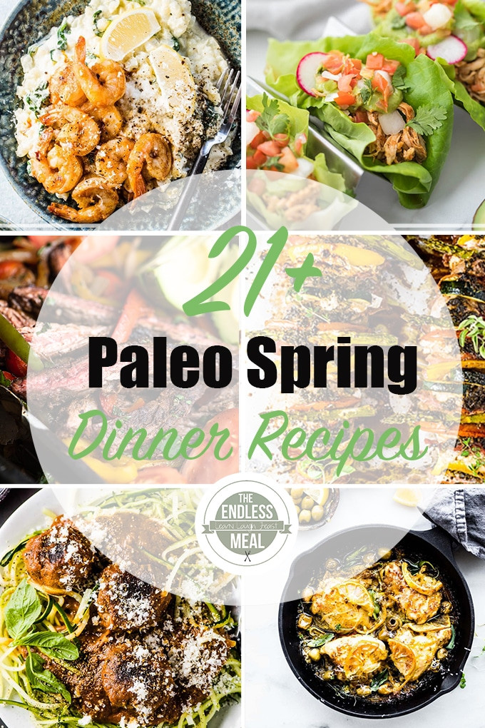 Spring Dinner Recipes
 The 21 Best Paleo Spring Dinner Recipes