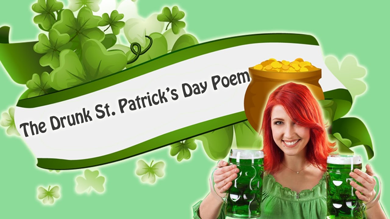 St Patrick's Day Quotes Funny
 The Drunk St Patricks Day Poem