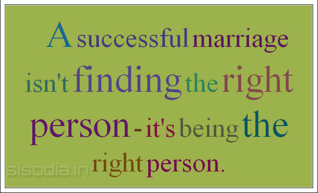 Successful Marriage Quote
 Quotes Find A successful marriage isn t finding the right