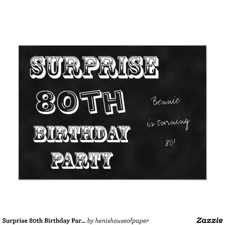 Surprise 80th Birthday Party Invitations
 Surprise 80th Birthday Party Invitation Chalkboard