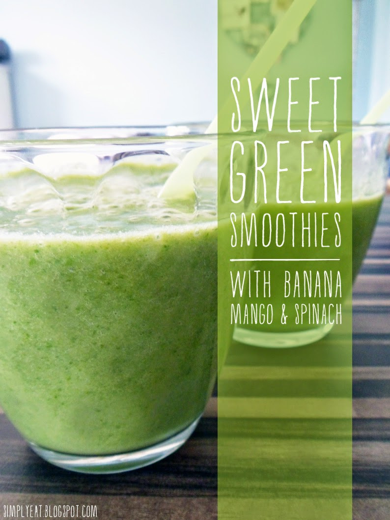 Sweet Green Smoothies
 simply eat simply eat drinks sweet green smoothies