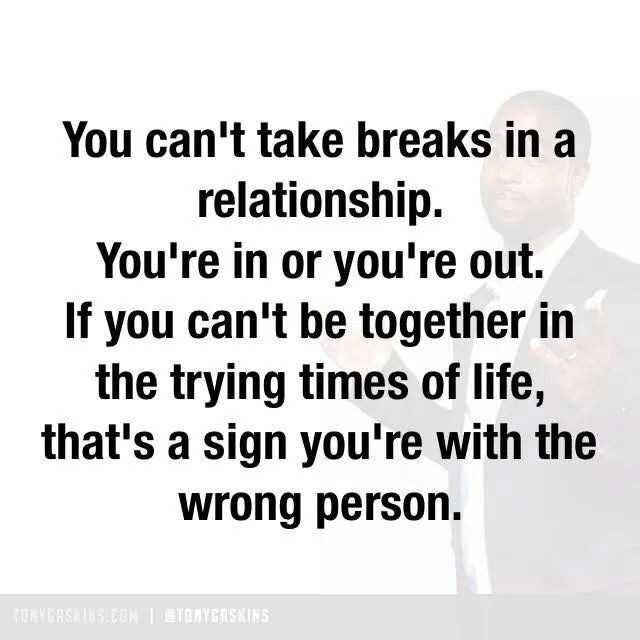 Taking A Break Quotes In Relationships
 Fun things to do with girlfriend outside what is a break