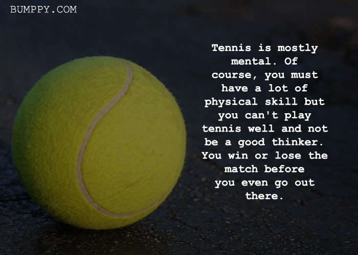 Tennis Motivational Quotes
 10 Highly Motivational Quotes For Tennis Lovers