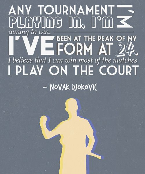 Tennis Motivational Quotes
 Novak Djokovic Inspirational Tennis Quotes QuotesGram
