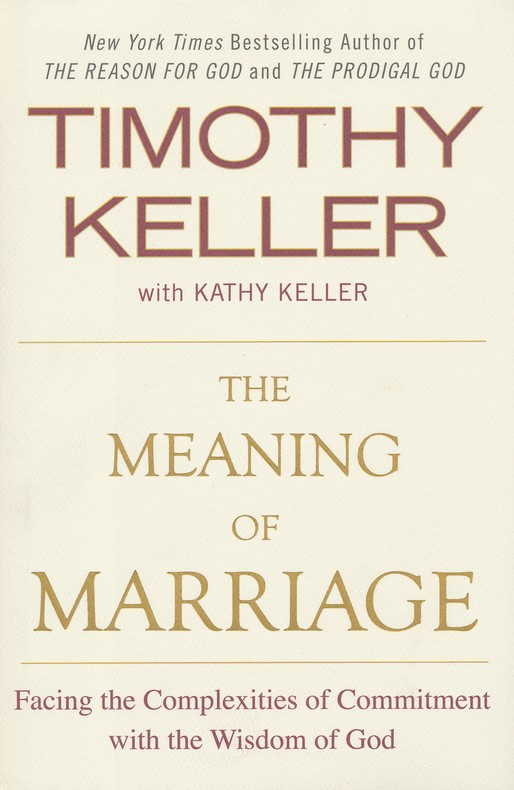 Tim Keller Marriage Quotes
 Unofficial Study Guide for The Meaning of Marriage