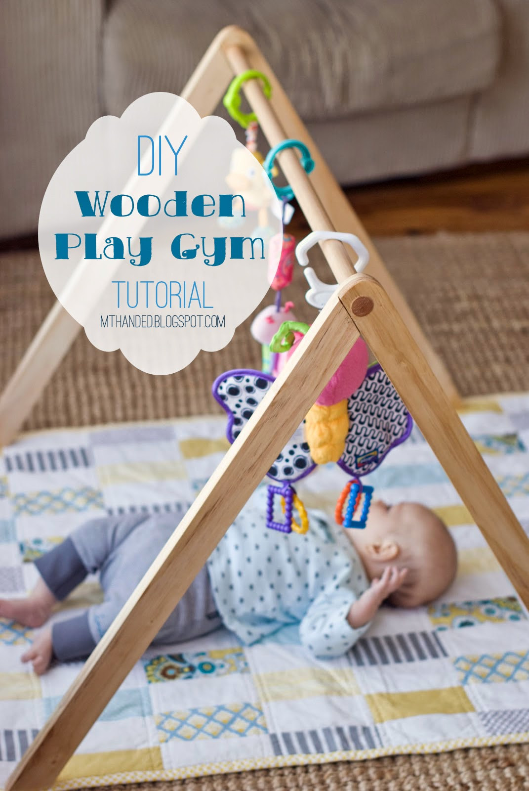 Toddler DIY Projects
 Empty Handed Wooden Baby Gym Tutorial