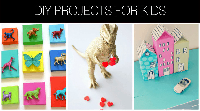 Toddler DIY Projects
 DIY PROJECTS FOR KIDS