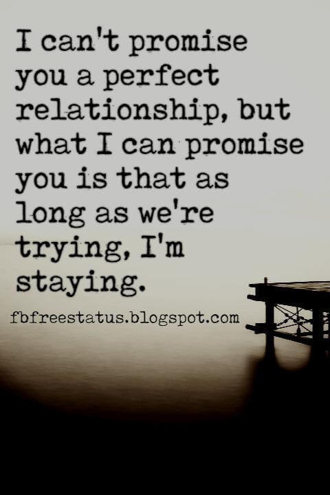 Trying Quotes About Relationships
 Long Distance Relationship Quotes