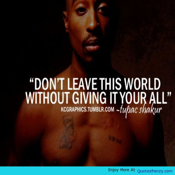 Tupac Quotes About Relationships
 Rap Relationship Quotes QuotesGram