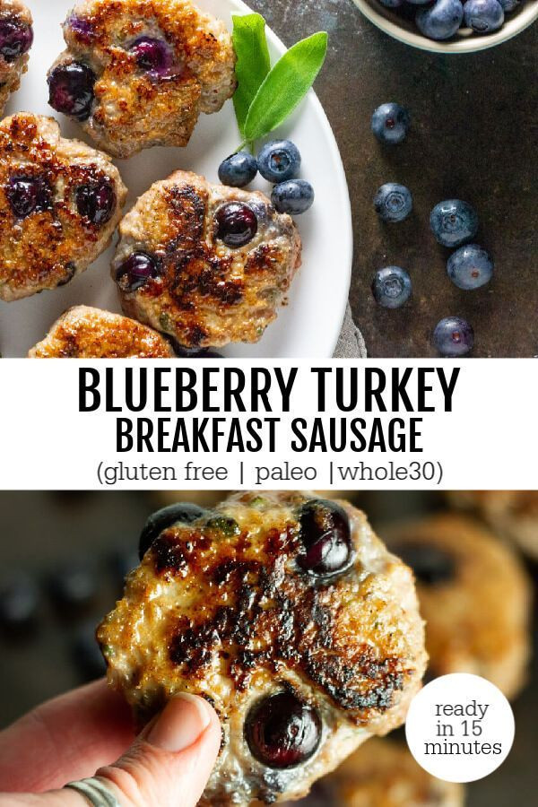 Turkey Breakfast Sausage Recipe Paleo
 Blueberry Turkey Breakfast Sausage paleo and Whole30