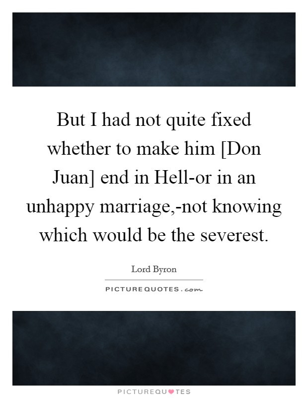 Unhappy Marriage Quotes
 An Unhappy Marriage Quotes & Sayings