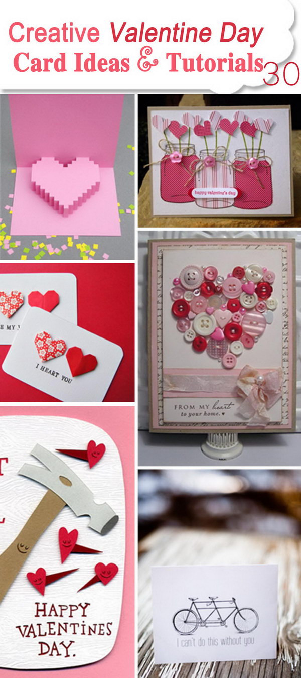 Valentine Day Creative Gift Ideas
 30 Creative Valentine Day Card Ideas & Tutorials Hative