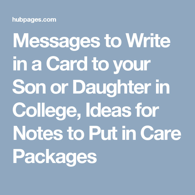 Valentine Gift Ideas For College Daughter
 What to Write in a Card to Your Child Who Is Going to