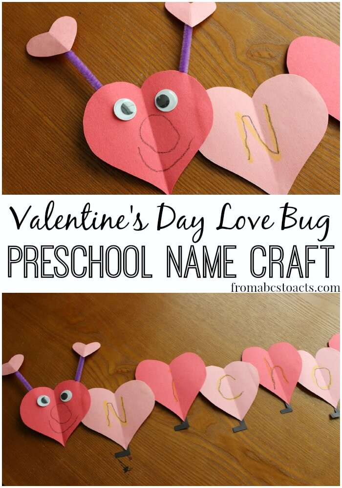 Valentines Day Crafts Preschoolers
 Love Bug Name Craft for Preschoolers