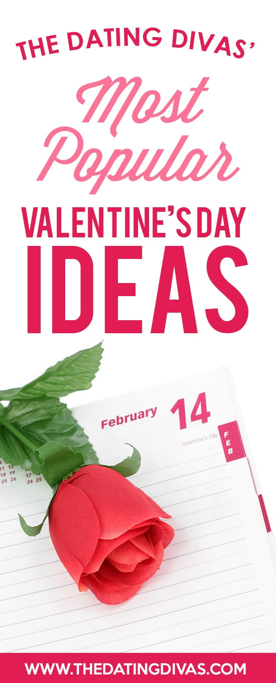 Valentines Day Ideas 2016
 Our Most Popular Valentine s Day Ideas The Dating Divas