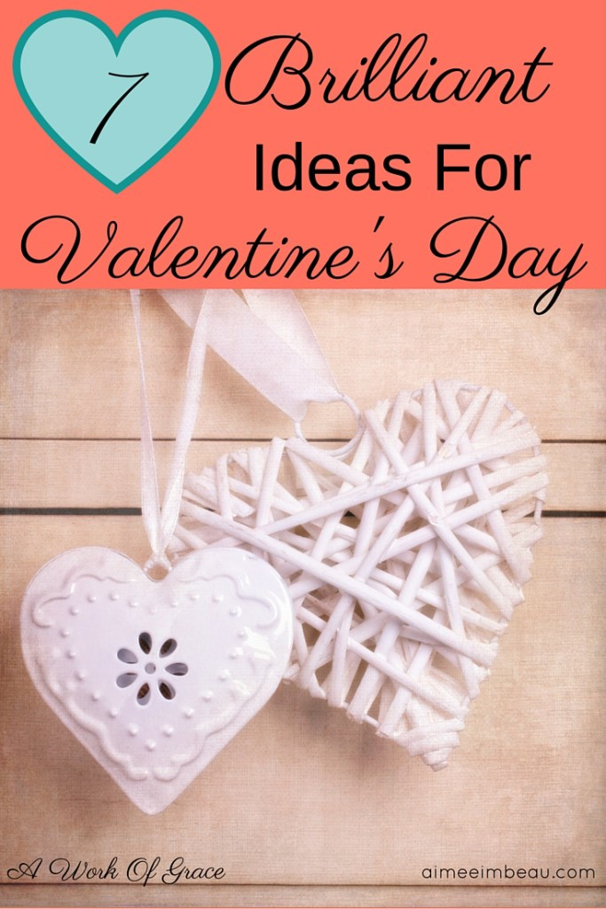 Valentines Day Ideas 2016
 7 Brilliant Ideas For Valentine s Day A Work Grace