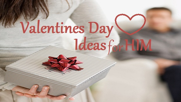 Valentines Day Ideas For Him
 Valentines Day Ideas for Him