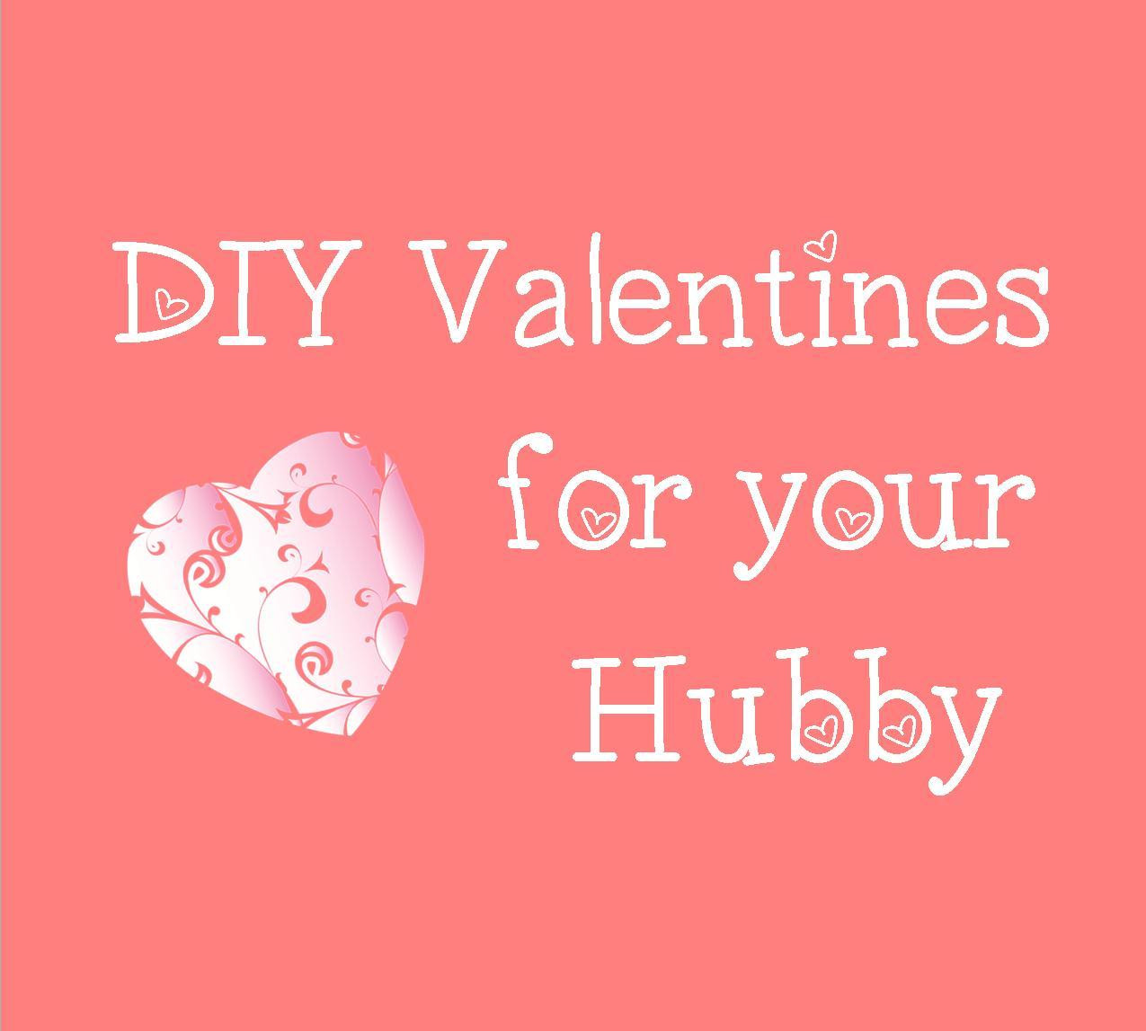 Valentines Day Ideas For Husband
 Crafty WI Mama Valentines for the Hubby