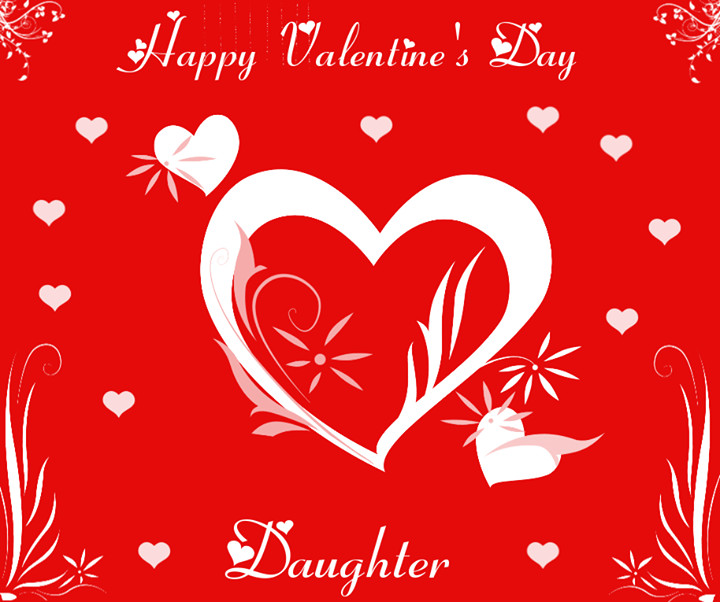 Valentines Day Quotes For Daughter
 Happy Valentine s Day Daughter s and