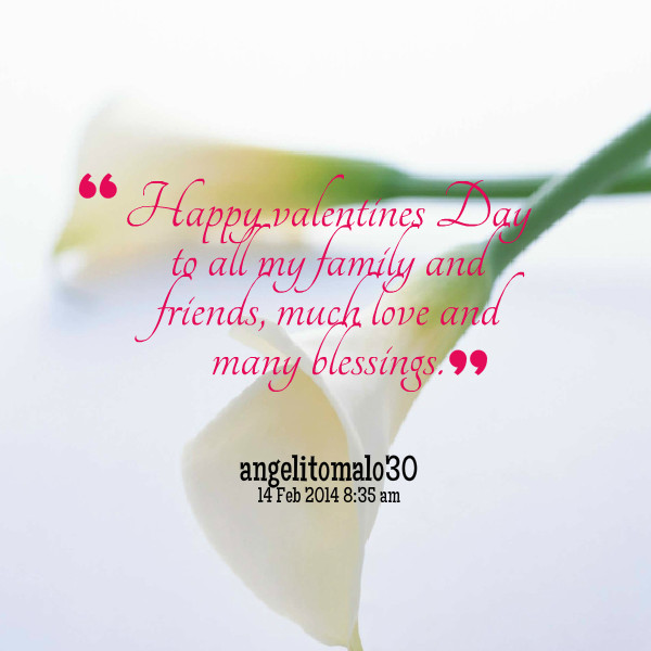 Valentines Day Quotes For Friends And Family
 Happy Valentines Day Friends Quotes QuotesGram