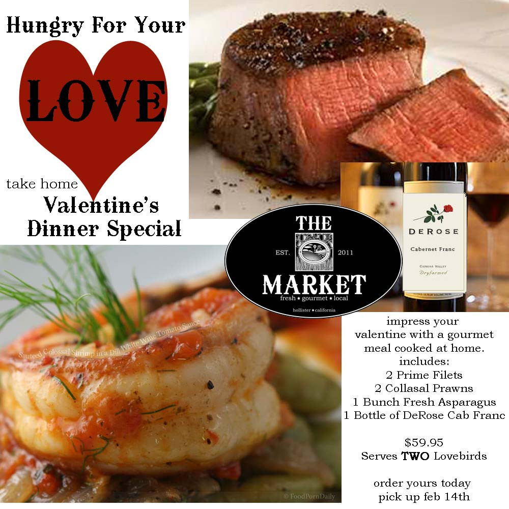 Valentines Dinner Special
 The Market & The Butcher Shop February 2012