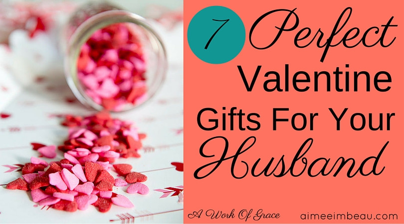 Valentines Gift Ideas For Husbands
 7 Perfect Valentine Gifts For Your Husband A Work Grace