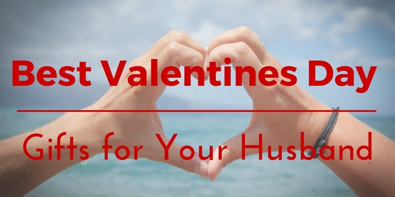 Valentines Gift Ideas For Husbands
 Best Valentines Day Gifts for Your Husband 30 Unique
