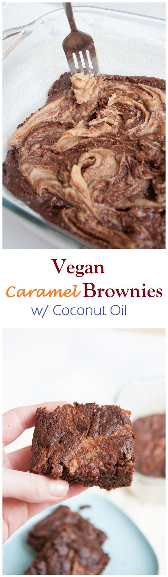 Vegan Brownies Coconut Oil
 Vegan caramel Caramel brownies and Brownie recipes on